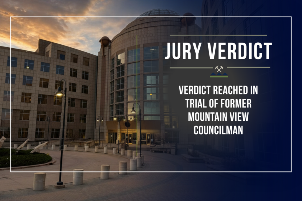 Graphic announcing criminal charges by the First Judicial District Attorney's Office. The background shows the Jefferson County Administration and Courts Building at dusk with a dark navy gradient overlay. At the top, the headline reads "Jury Verdict." Large text states: "Verdict Reached in Trial of Former Mountain View Councilman"